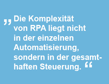 RPA Komplexität Factory Ansatz Zitat Andreas Lüth ISG Beratungshaus